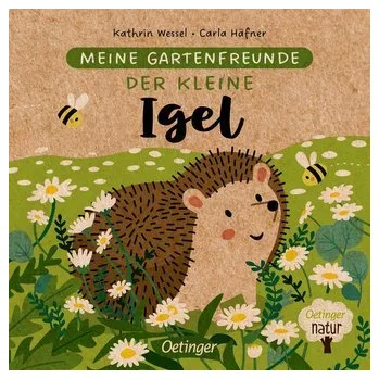 První čtění Meine Gartenfreunde. Der kleine Igel - Häfner, Carla