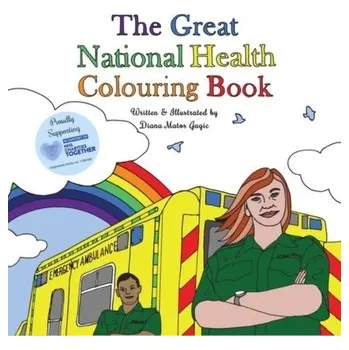 The Great National Health Colouring Book - Gagic, Diana Matos