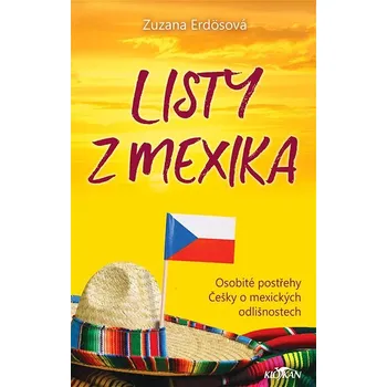 Kniha Listy z Mexika - osobité postřehy Češky o mexických odlišnostech Ekniha