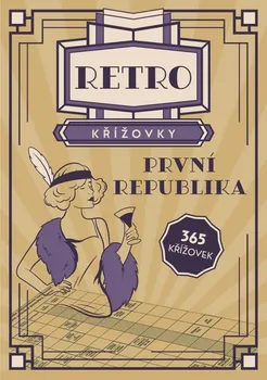 Kniha Retro křížovky: První republika - Naše nakladatelství (2022, brožovaná)