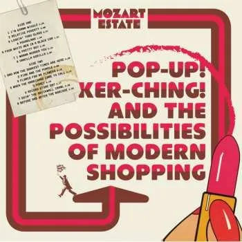 Zahraniční hudba CD Mozart Estate: Pop-Up! Ker-Ching! And The Possibilities Of Modern Shopping 2023