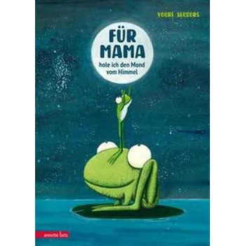 První čtění Für Mama hole ich den Mond vom Himmel - Slegers, Yoeri