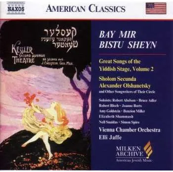 Zahraniční hudba CD Sholom Secunda: Bay Mir Bistu Sheyn / Great Songs Of The Yiddish Stage, Volume 2 2005