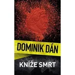 Kníže Smrt - Dominik Dán