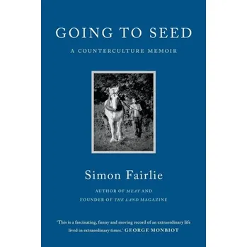 Literární biografie Going to Seed - Fairlie, Simon