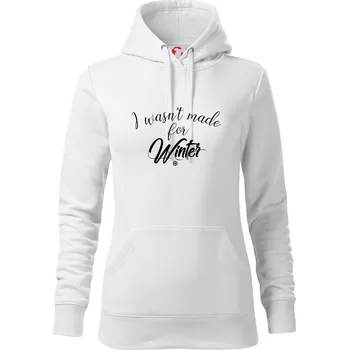 Dámská mikina I wasnt make for a winter - Mikina dámská Cape s kapucí - S ( Bílá )