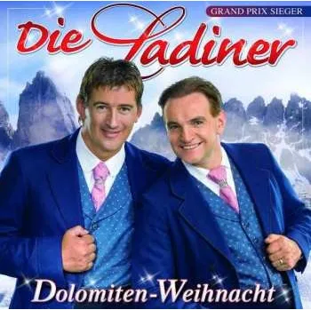 Zahraniční hudba CD Die Ladiner: Dolomiten Weihnacht 2013