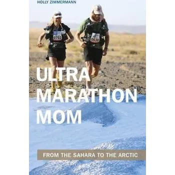 Cizojazyčná kniha Ultramarathon Mom - Zimmermann, Holly