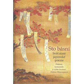 Sto básní: Svět staré japonské poezie -…