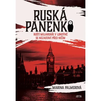 Ruská panenka: Ruští milliardáři v…