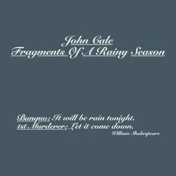 Zahraniční hudba 2LP John Cale: Fragments Of A Rainy Season 2016 180g Remastered Vinyl
