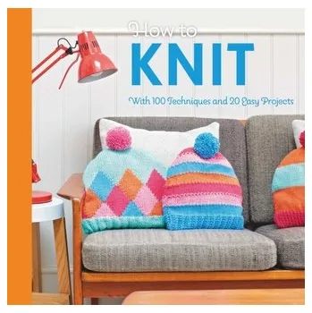 How to Knit - Mollie Makes [EN] (2020, Taschenbuch, Pavilion Books)