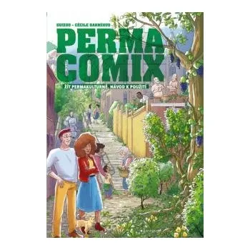 Komiks pro dospělé Permacomix Žít permakulturně. Návod k použití