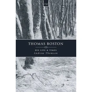 Cizojazyčná kniha Thomas Boston - Thomson, Andrew
