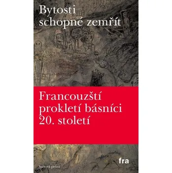Kniha Bytosti schopné zemřít - Kolektiv autorů (E-Kniha)