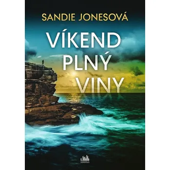Víkend plný viny - Sandie Jonesová…