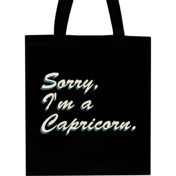 Nákupní taška Nákupní taška unisex s potiskem Sorry, Im Capricorn