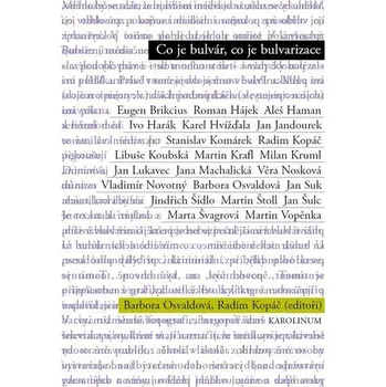 Co je bulvár, co je bulvarizace - Doc. PhDr. Barbora Osvaldová (E-Kniha)