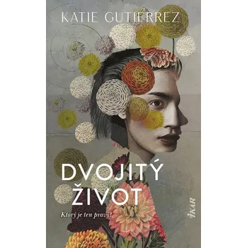Kniha Dvojitý život - Katie Gutierrez (E-Kniha)