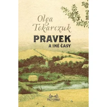 Kniha Pravek a iné časy - Olga Tokarczuková (E-Kniha)