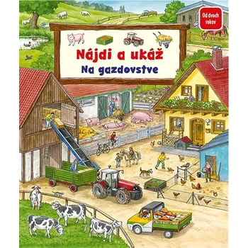 První čtění Nájdi a ukáž Na gazdovstve Kniha