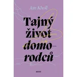 Tajný život domorodců - Jan Kholl…