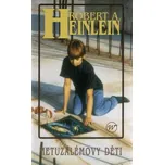 Metuzalemovy děti - Robert Anson…