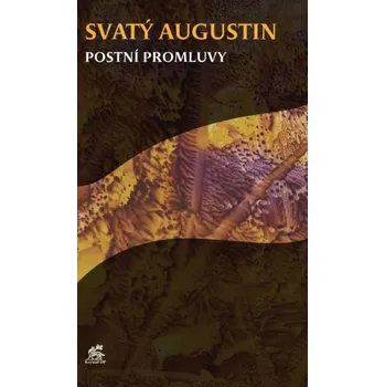 Duchovní literatura Svatý Augustin: Postní promluvy