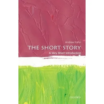 Short Story - Kahn, Andrew (Professor of Russian Literature, Professor of Russian Literature, Professor of Russian Literature, University of Oxford)