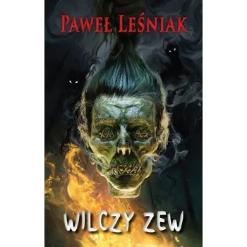 Wilczy zew - Leśniak Paweł