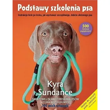 Podstawy szkolenia psa - Kyra Sundance