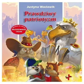Bystrá hlava Prawdziwy patriotyzm - Wacławik Justyna