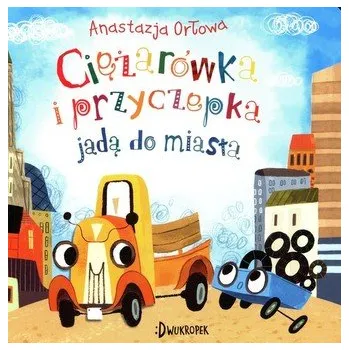 První čtění Ciężarówka i przyczepka jadą do miasta - Orłowa Anastazja