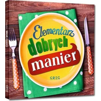 Cizojazyčná kniha Elementarz dobrych manier - Grzegorz Strzeboński