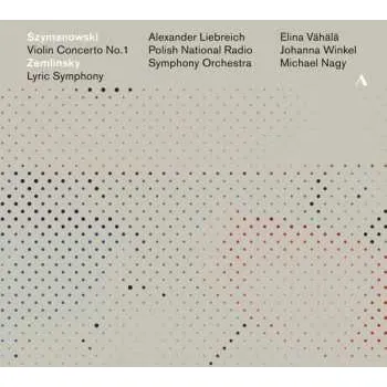 Zahraniční hudba CD Karol Szymanowski: Violin Concerto No. 1; Lyric Symphony 2019