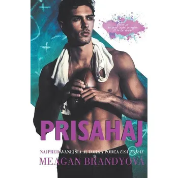 Kniha Prisahaj - Meagan Brandy (E-Kniha)