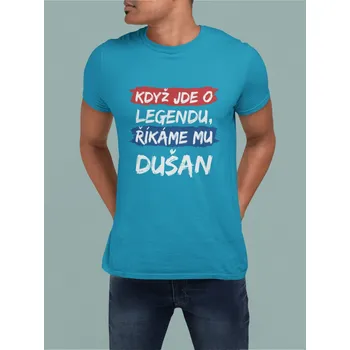 Pánské tričko Pánske tričko Dušan Barva: Tyrkysová, Velikost: XS