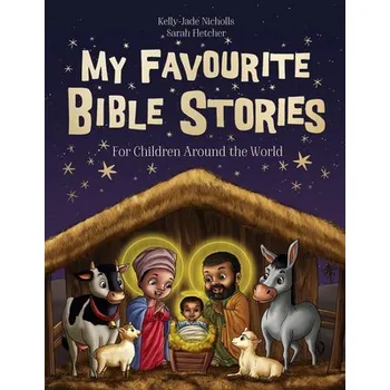 My Favourite Bible Stories - Nicholls, Kelly-Jade a Fletcher, Sarah