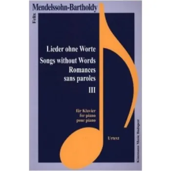 Cizí jazyk Lieder ohne Worte, für Klavier. Bd.3: Urtext – Felix Mendelssohn Bartholdy (DE)