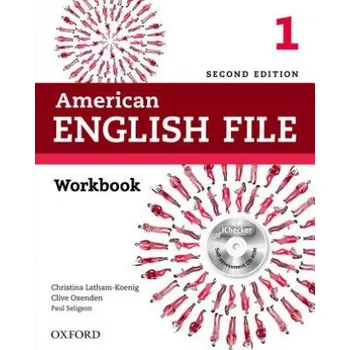 Kniha American English File: Level 1: Workbook with iChecker – Clive Oxenden,Clive Oxenden,Paul Seligson (EN)