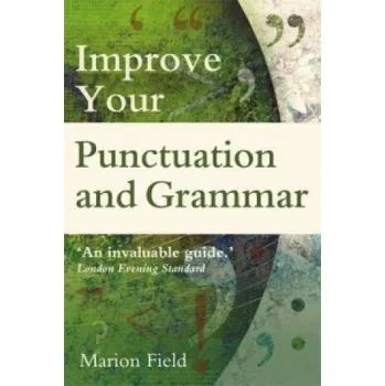 Cizojazyčná kniha Improve your Punctuation and Grammar – Marion Field (EN)