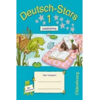 Německý jazyk Deutsch-Stars - Allgemeine Ausgabe - 1. Schuljahr: Lesetraining - Übungsheft - Mit Lösungen – Cornelia Scholtes,Ursula von Kuester,Annette Webersberger (DE)