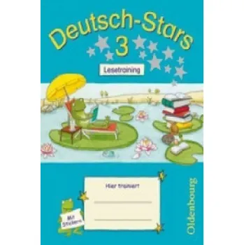 Německý jazyk Deutsch-Stars - Allgemeine Ausgabe - 3. Schuljahr: Lesetraining - Übungsheft - Mit Lösungen – Cornelia Scholtes,Ursula von Kuester,Annette Webersberger (DE)