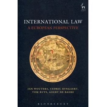 International Law – Jan Wouters,Cedric Ryngaert,Tom Ruys,Geert De Baere (EN)