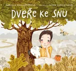 Dveře ke snu - Daniela Krolupperová…