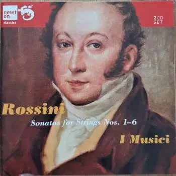 Zahraniční hudba 2CD Gioacchino Rossini: Rossini: Sonatas For Strings Nos. 1-6 2011