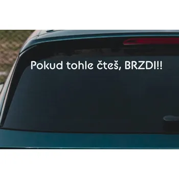 Samolepící dekorace Lepy.cz Samolepka na auto Brzdi Velikost (šířka x výška): 43x3cm, Barevná varianta: Světle zelená