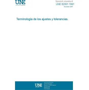 Cizojazyčná kniha UNE 82001:1991 TERMINOLOGY OF LIMITS AND FITS. Španělsky Tisk