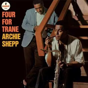LP Archie Shepp: Four For Trane 2023 180g Gatefold Vinyl
