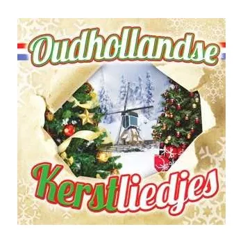 Zahraniční hudba CD Various: Oudhollandse Kerstliedjes 2014